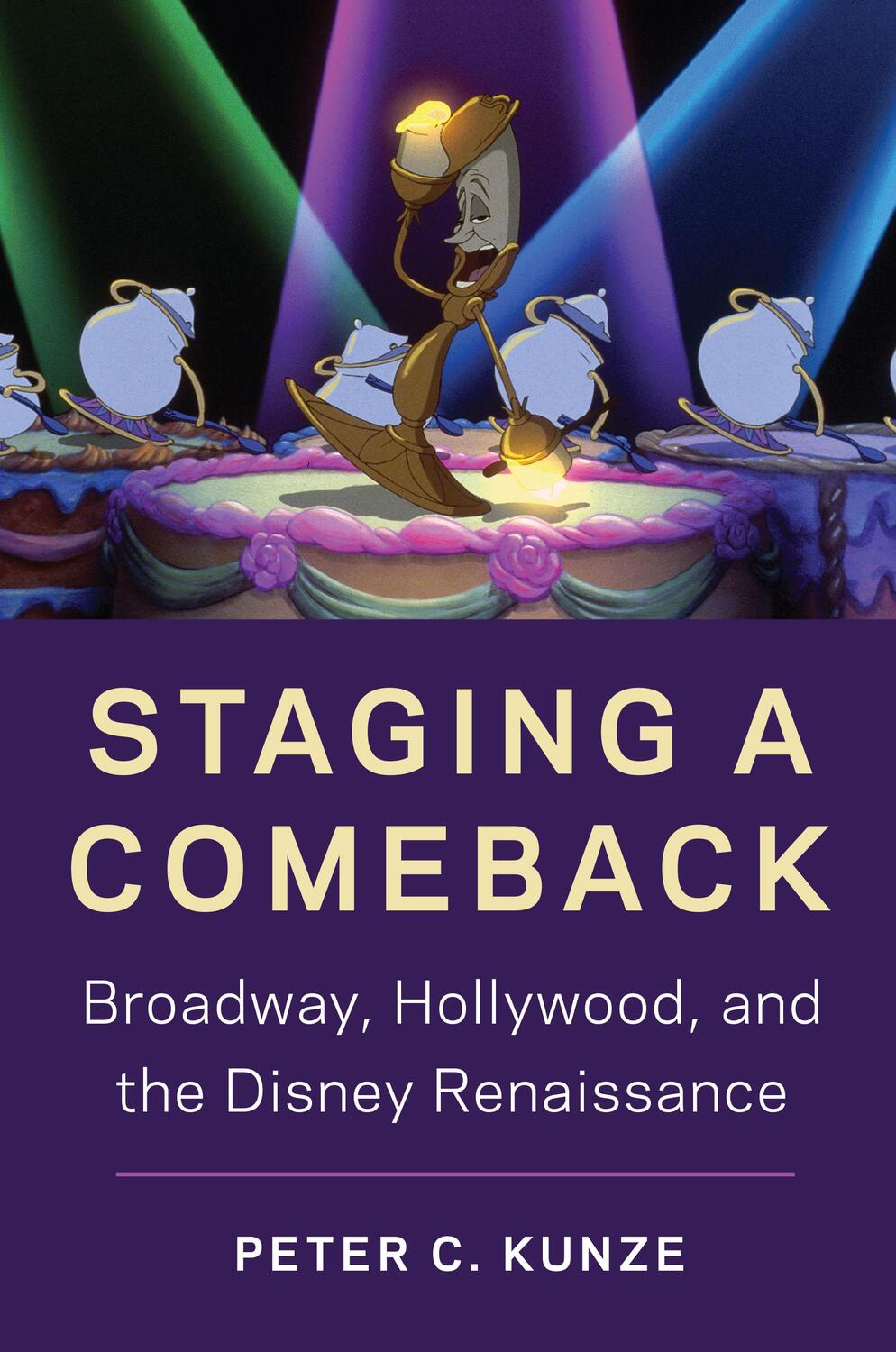 Cover: 9781978827813 | Staging a Comeback | Broadway, Hollywood, and the Disney Renaissance