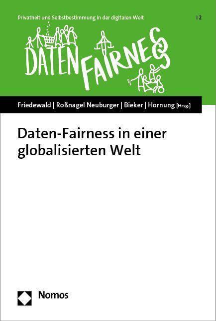 Cover: 9783756005185 | Daten-Fairness in einer globalisierten Welt | Friedewald (u. a.)