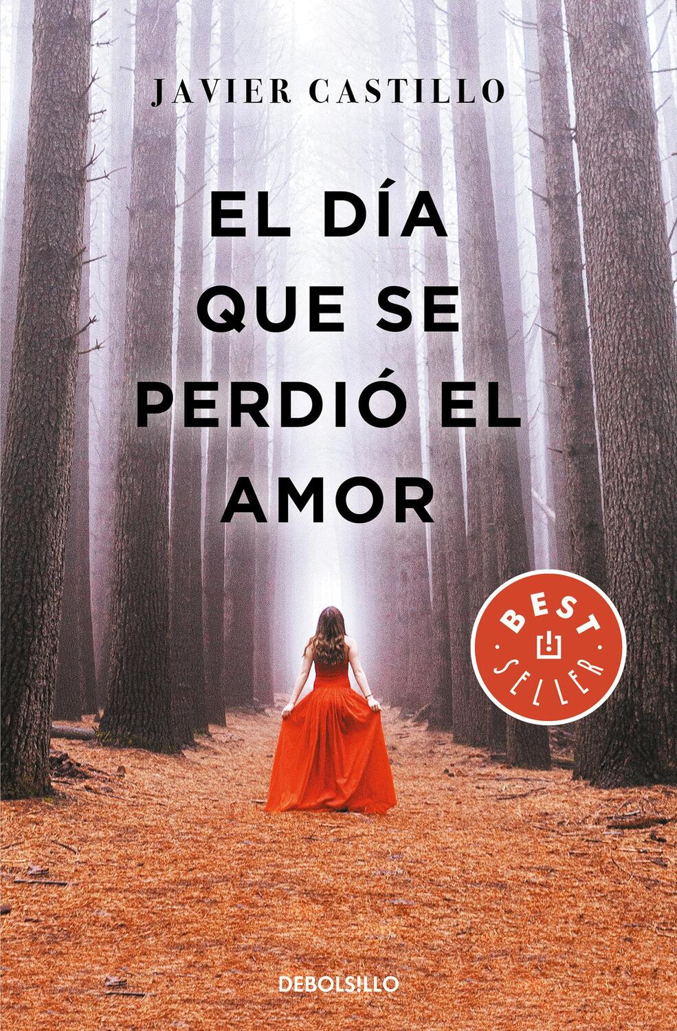 Cover: 9788466347396 | El día que se perdió el amor | Javier Castillo | Taschenbuch | 2019