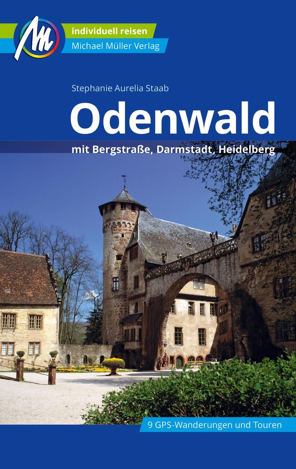 Cover: 9783956546075 | Odenwald Reiseführer Michael Müller Verlag | Stephanie Aurelia Staab