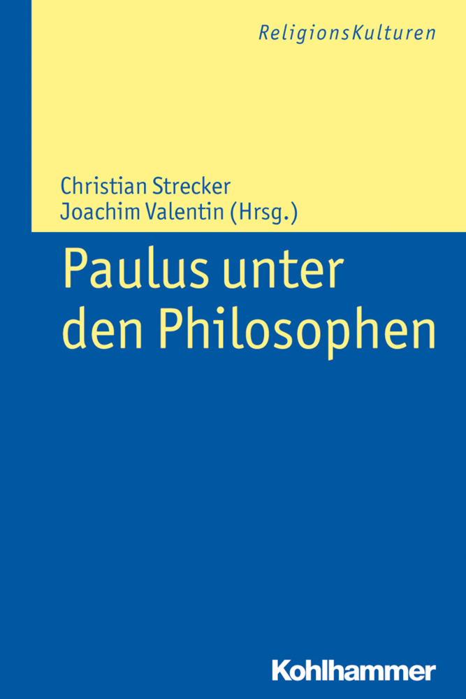 Cover: 9783170220690 | Paulus unter den Philosophen | Christian Strecker (u. a.) | Buch