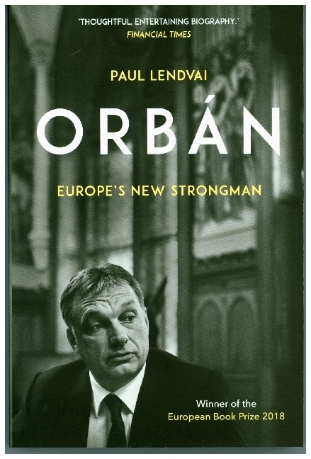 Cover: 9781787382206 | Orban | Europe's New Strongman | Paul Lendvai | Taschenbuch | Englisch
