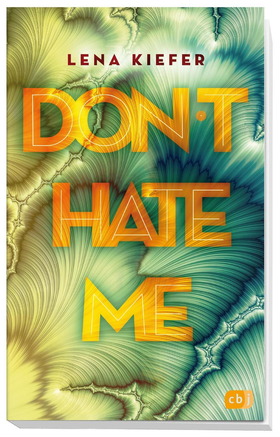 Bild: 9783570165997 | Don't HATE me | Lena Kiefer | Taschenbuch | Die Don't Love Me-Reihe