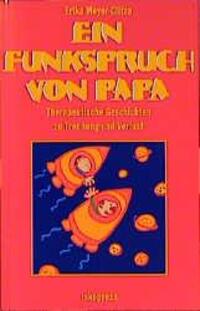 Cover: 9783894031794 | Ein Funkspruch von Papa | Erika Meyer-Glitza | Taschenbuch | Deutsch