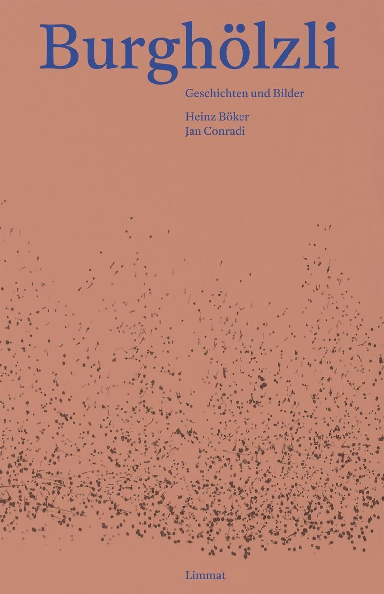 Cover: 9783857918056 | Burghölzli | Geschichten und Bilder | Buch | 284 S. | Deutsch | 2016