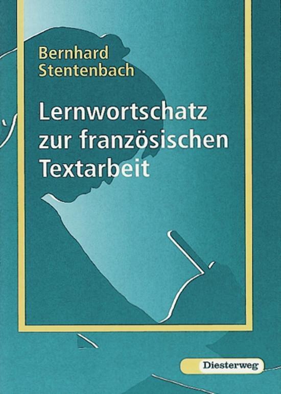 Cover: 9783425067193 | Lernwortschatz zur französischen Textarbeit | Bernhard Stentenbach
