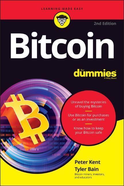 Cover: 9781119602132 | Bitcoin For Dummies | Peter Kent (u. a.) | Taschenbuch | For Dummies