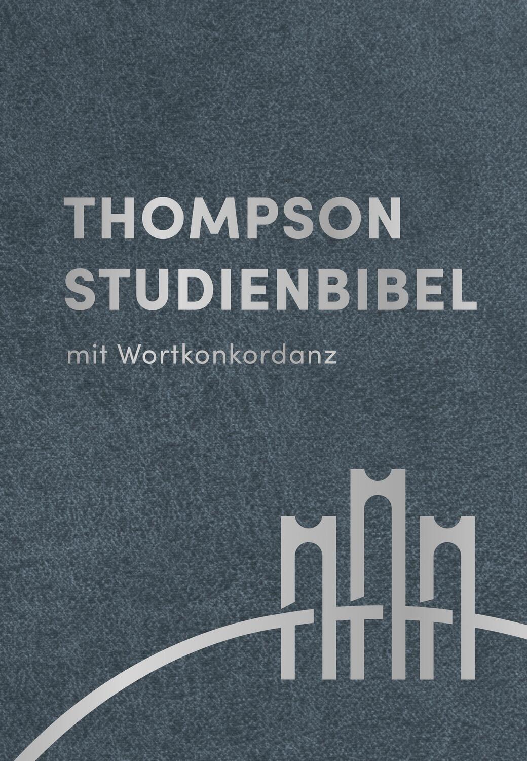 Cover: 9783417257175 | Thompson Studienbibel - Leder, Silberschnitt | mit Wortkonkordanz