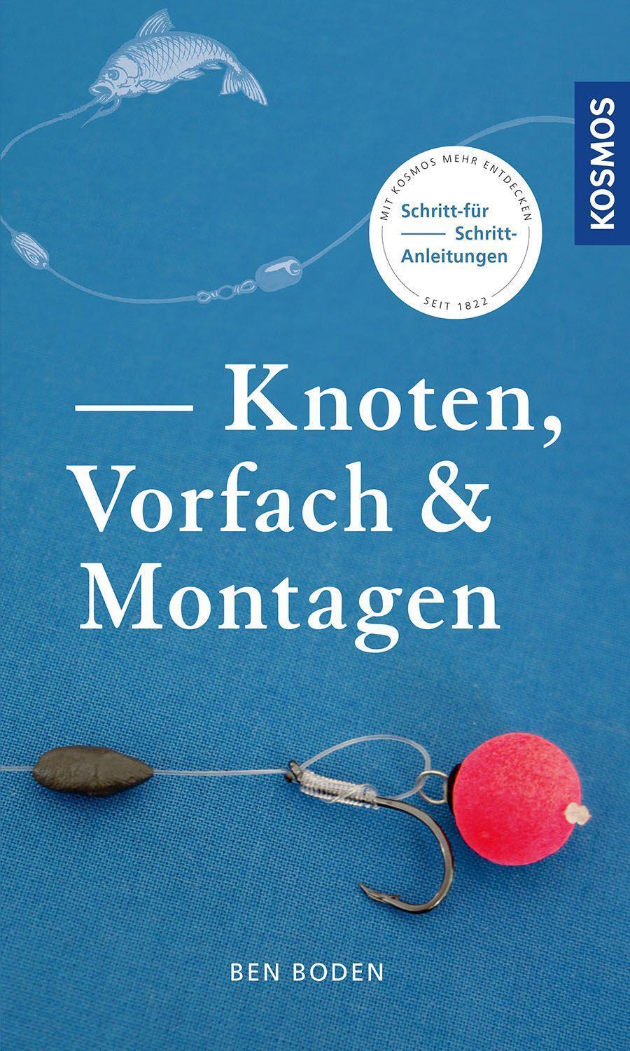 Cover: 9783440172407 | Knoten, Vorfach &amp; Montagen | Ben Boden | Taschenbuch | 96 S. | Deutsch