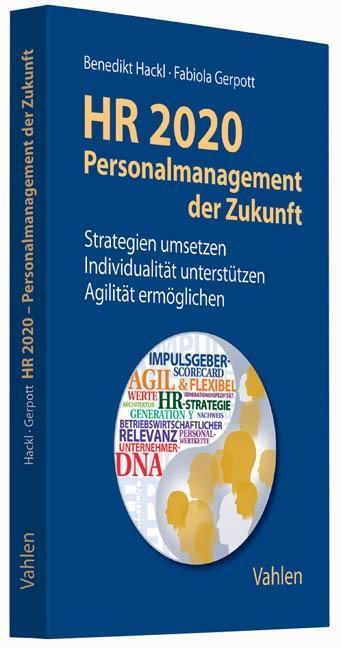 Cover: 9783800649389 | HR 2020 - Personalmanagement der Zukunft | Hackl | Buch | XV | Deutsch