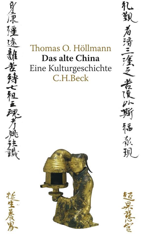 Cover: 9783406570711 | Das alte China | Eine Kulturgeschichte | Thomas O. Höllmann | Buch