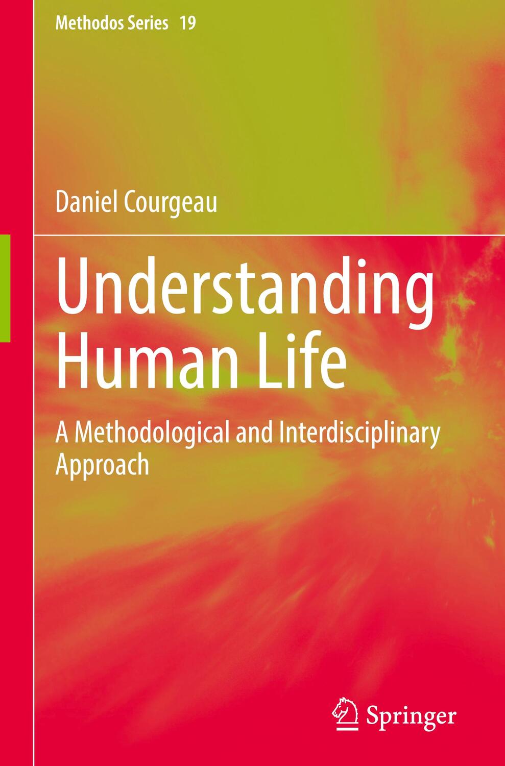 Cover: 9783031161421 | Understanding Human Life | Daniel Courgeau | Buch | Methodos Series
