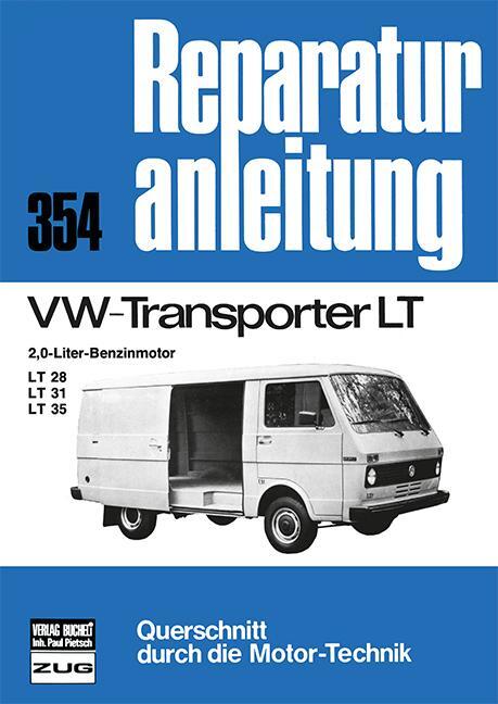 Cover: 9783716814406 | VW Transporter LT 2,0-l-Benzinmotor LT 28/LT 31/LT 35 | Taschenbuch