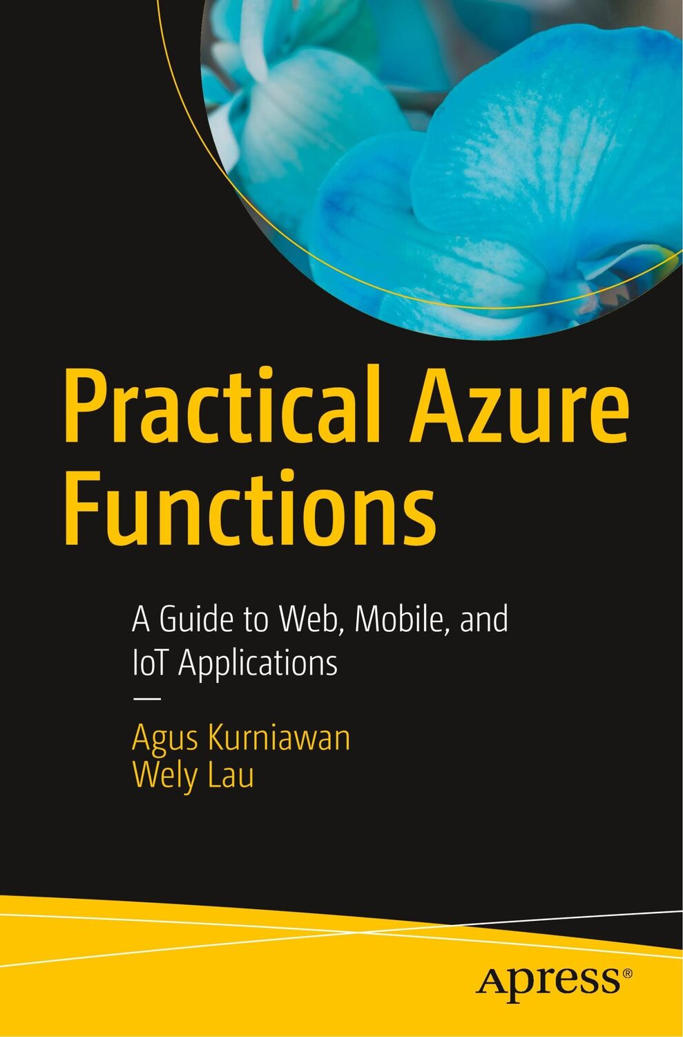 Cover: 9781484250662 | Practical Azure Functions | Wely Lau (u. a.) | Taschenbuch | Paperback