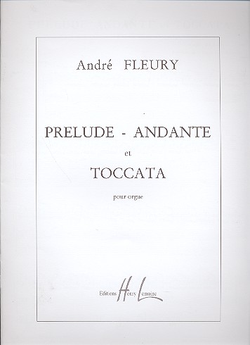 Cover: 9790230927642 | Prelude Andante &amp; Toccata | Fleury | Buch | Lemoine