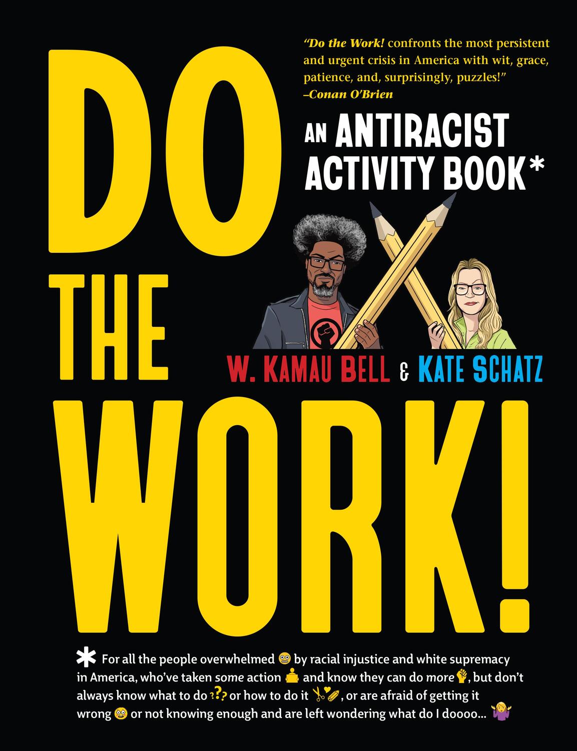 Cover: 9781523514281 | Do the Work! | W. Kamau Bell (u. a.) | Taschenbuch | Englisch | 2022