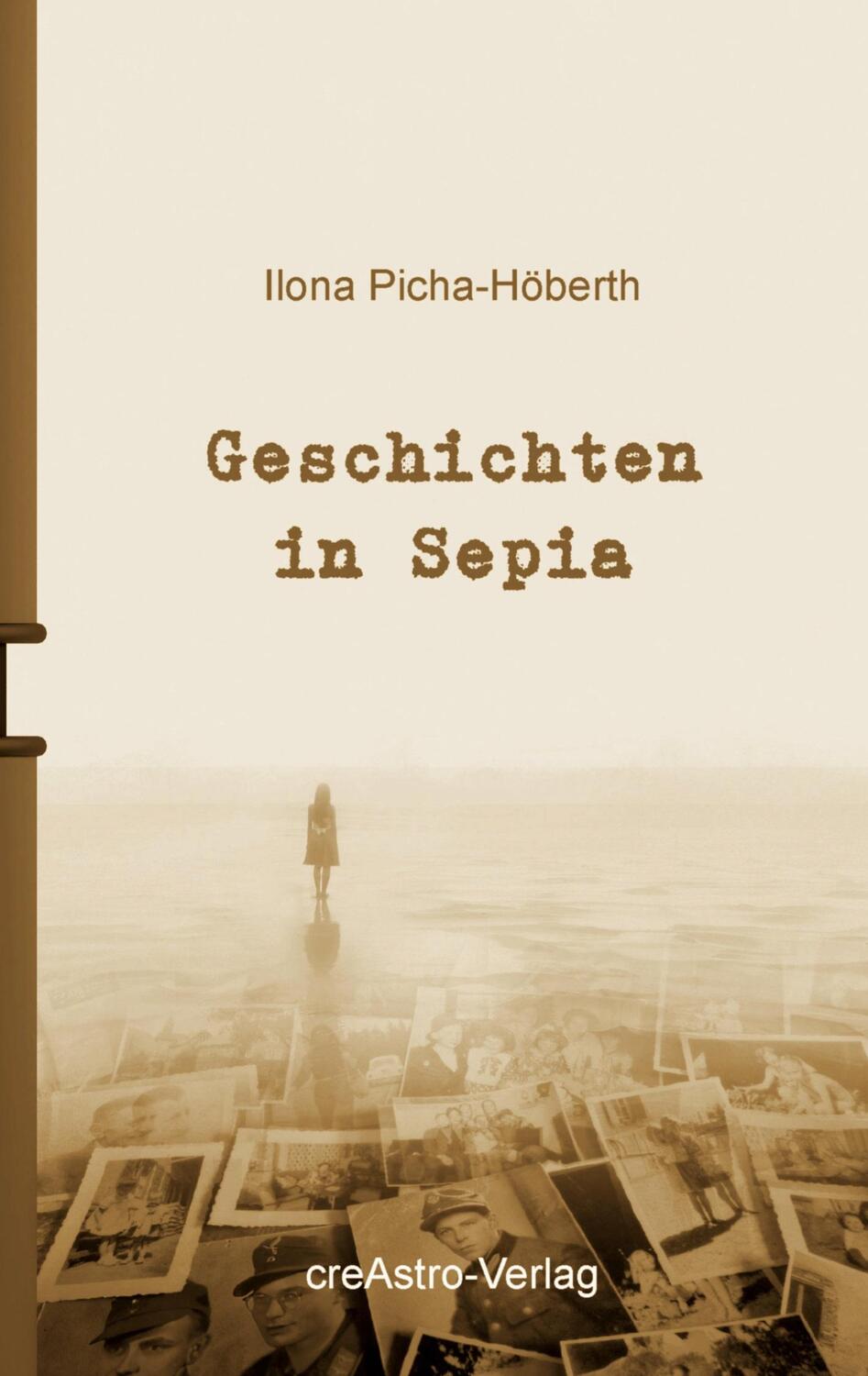 Cover: 9783939078241 | Geschichten in Sepia | Ilona Picha-Höberth | Taschenbuch | Paperback