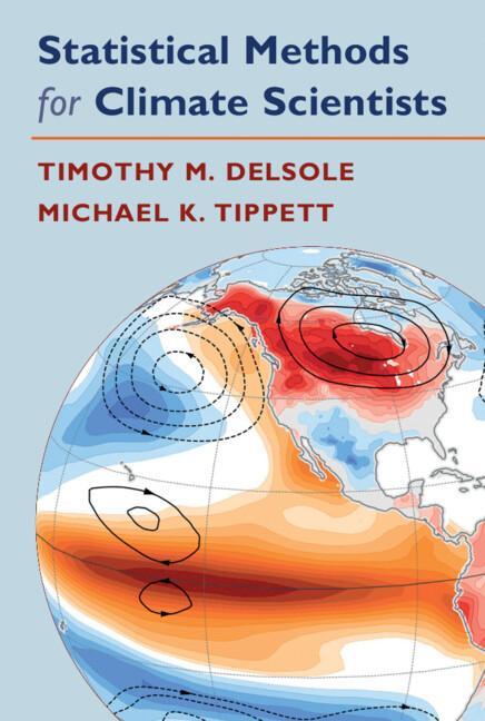 Cover: 9781108472418 | Statistical Methods for Climate Scientists | Timothy Delsole (u. a.)