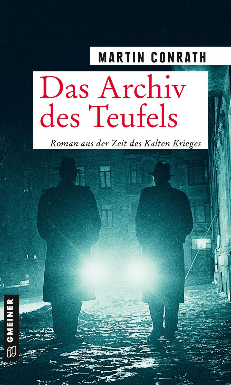 Cover: 9783839200070 | Das Archiv des Teufels | Roman aus der Zeit des Kalten Krieges | Buch