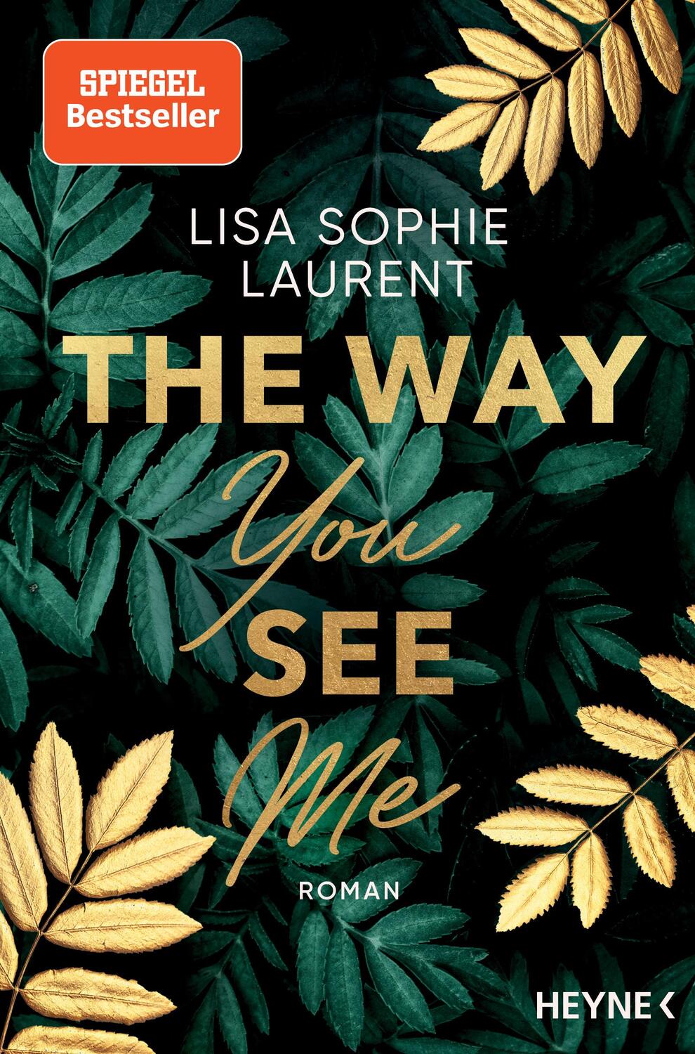 Cover: 9783453427389 | The Way You See Me | Roman | Lisa Sophie Laurent | Taschenbuch | 2023
