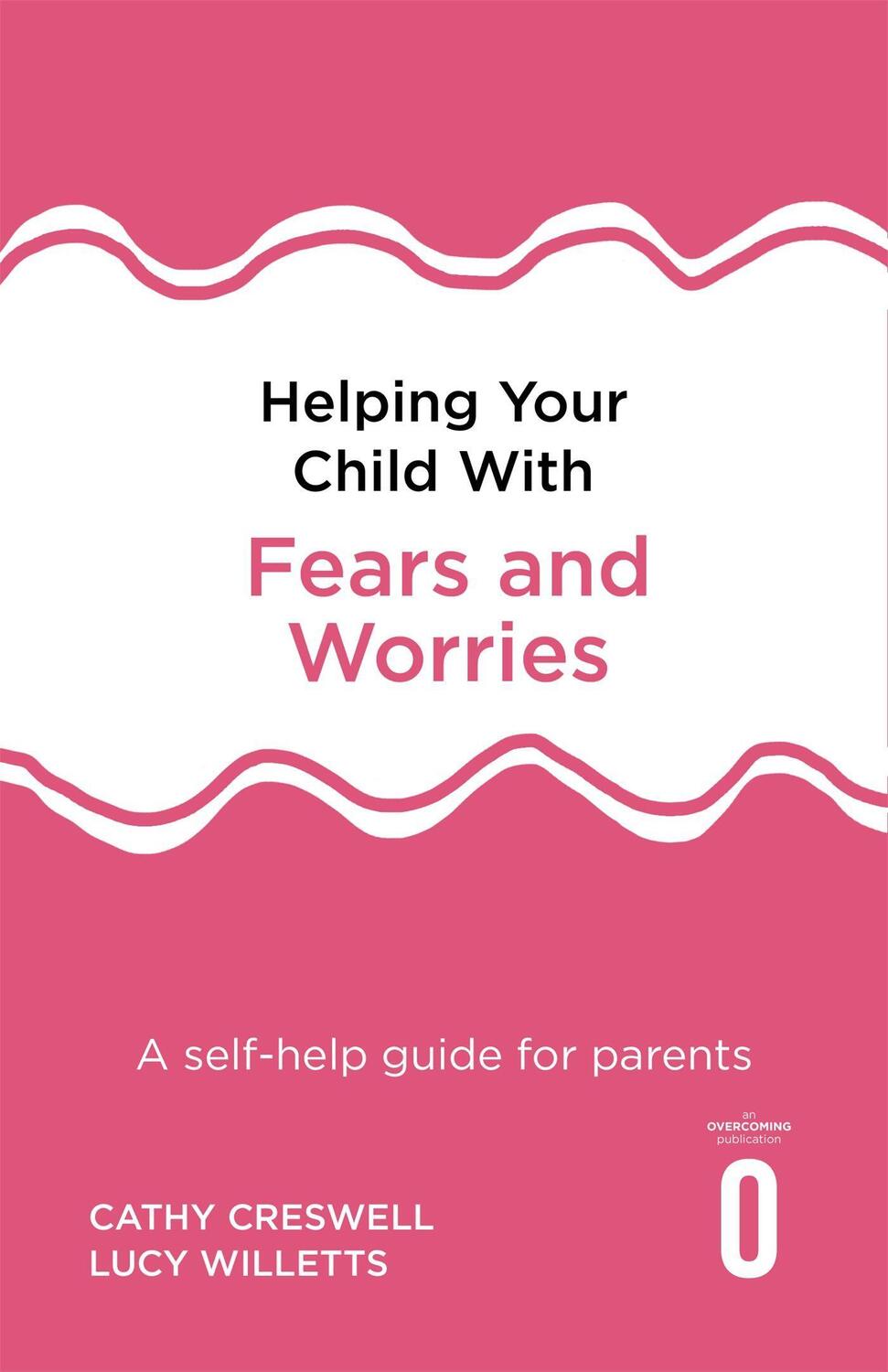 Cover: 9781472138613 | Helping Your Child with Fears and Worries 2nd Edition | Taschenbuch