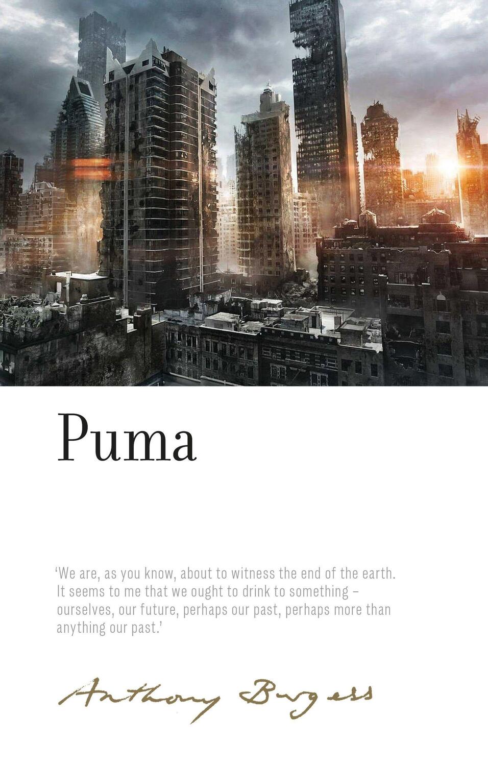 Cover: 9781526132734 | Puma | By Anthony Burgess | Paul Wake (u. a.) | Buch | Englisch | 2018