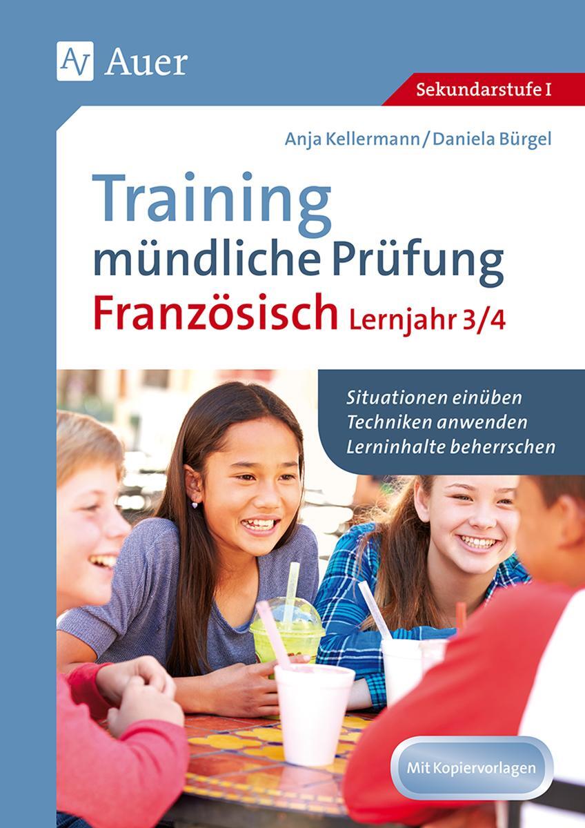 Cover: 9783403078265 | Training mündliche Prüfung Französisch Lj. 3-4 | Kellermann (u. a.)