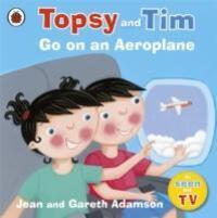 Cover: 9781409300571 | Topsy and Tim: Go on an Aeroplane | Jean Adamson | Taschenbuch | 2009