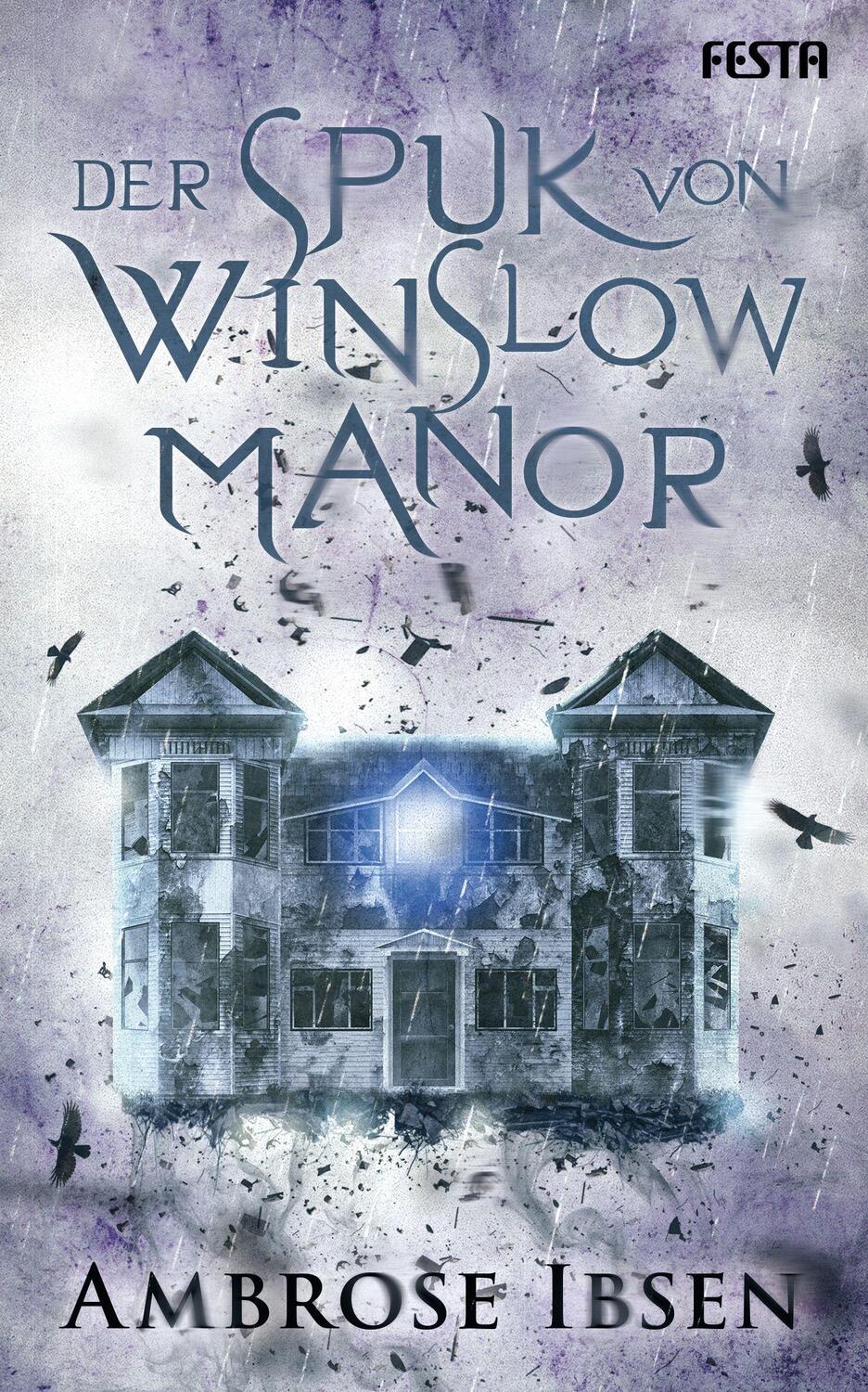 Cover: 9783986760267 | Der Spuk von Winslow Manor | Unheimlicher Thriller | Ambrose Ibsen