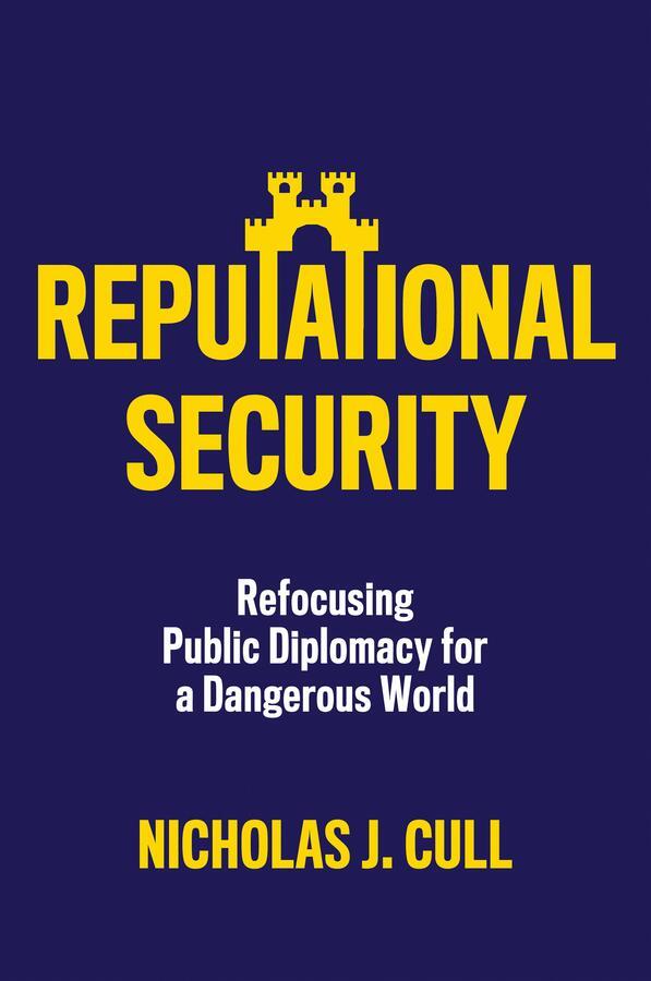Cover: 9781509559268 | Reputational Security | Nicholas J Cull | Taschenbuch | 232 S. | 2024