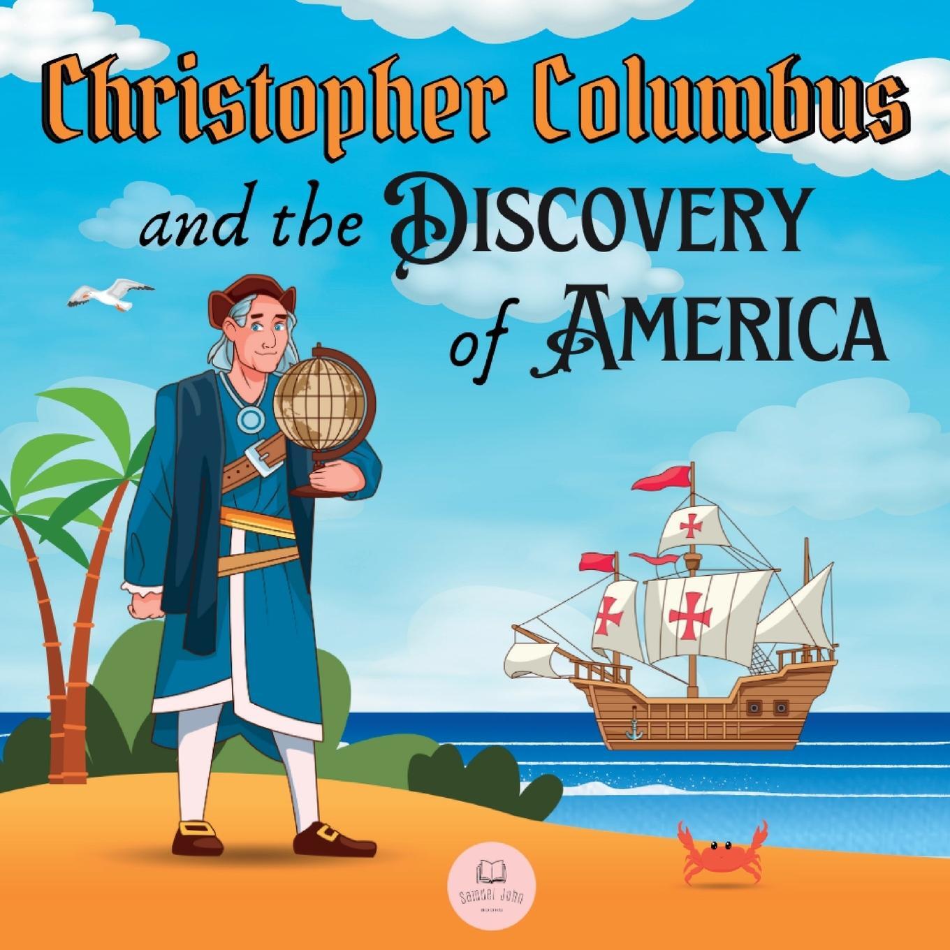 Cover: 9788412724035 | Christopher Columbus and the Discovery of America Explained for...