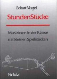 Cover: 9783872261809 | Stundenstücke | Eckart Vogel | Broschüre | Deutsch | 1998 | Fidula