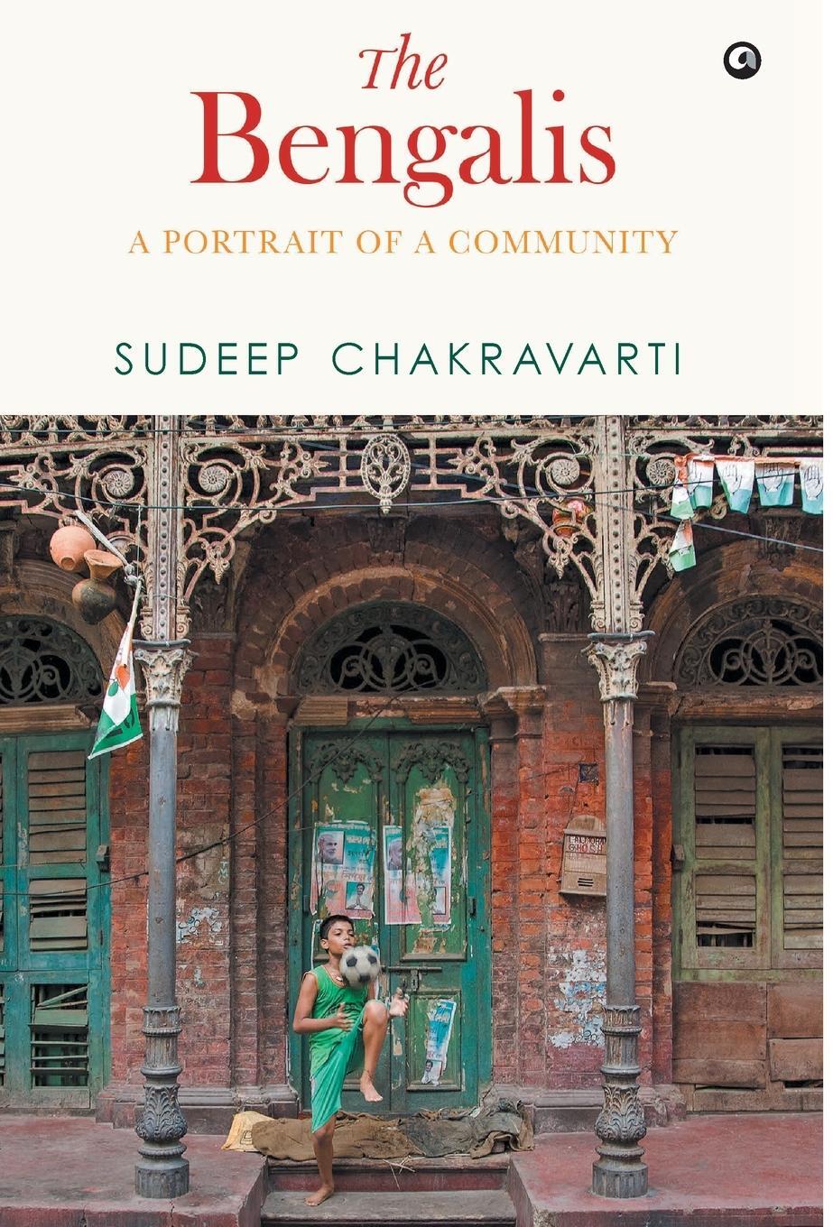 Cover: 9789386021045 | The Bengalis | Sudeep Chakravarti | Buch | Englisch | 2017