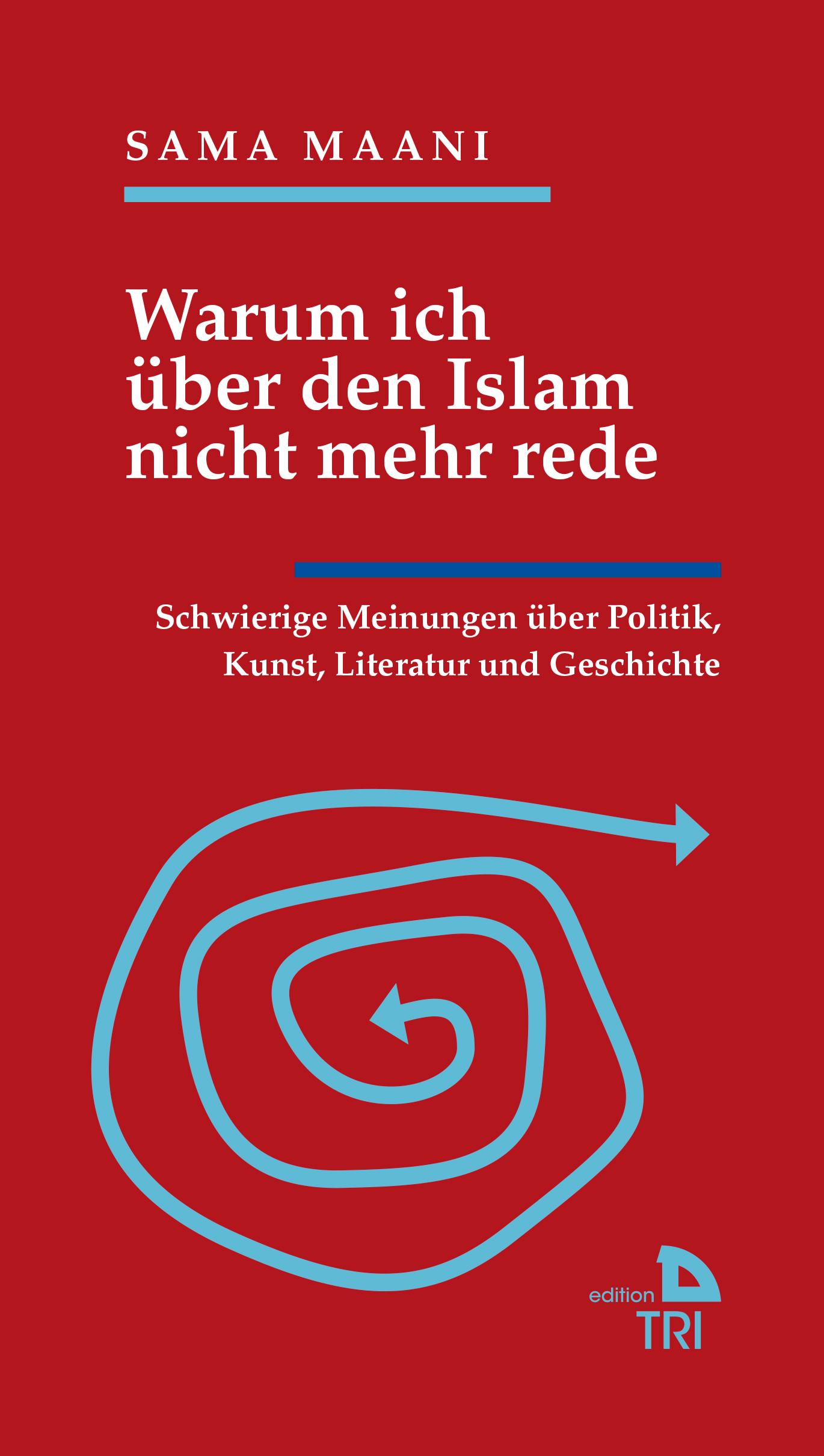 Cover: 9783854359975 | Warum ich über den Islam nicht mehr rede | Sama Maani | Taschenbuch