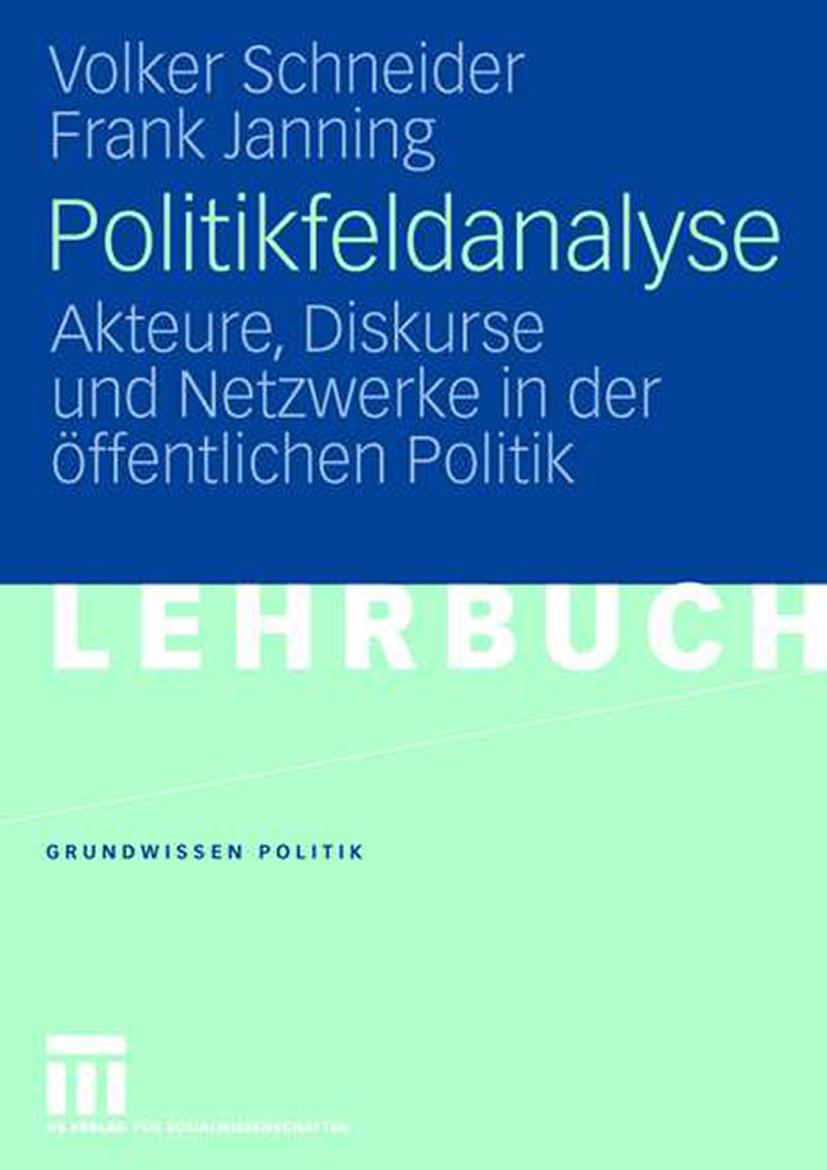 Cover: 9783531145495 | Politikfeldanalyse | Frank Janning (u. a.) | Taschenbuch | x | Deutsch