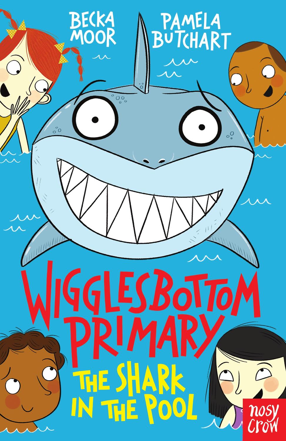 Cover: 9780857634818 | Wigglesbottom Primary: The Shark in the Pool | Pamela Butchart | Buch