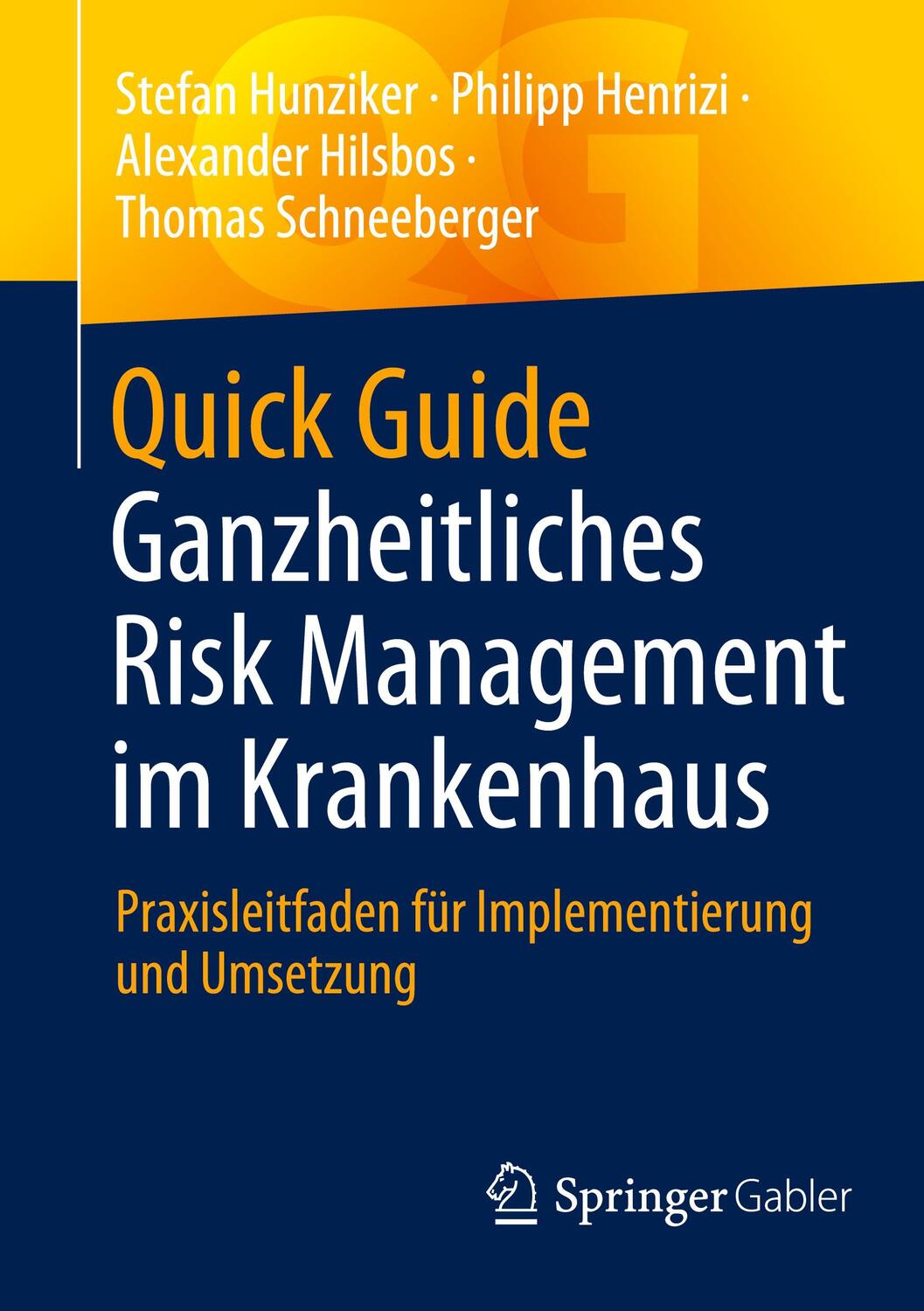 Cover: 9783658368487 | Quick Guide Ganzheitliches Risk Management im Krankenhaus | Buch