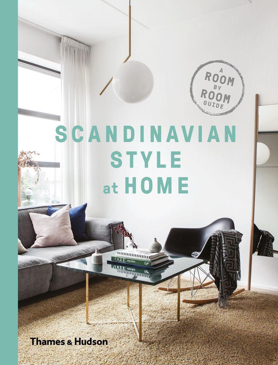 Cover: 9780500519561 | Scandinavian Style at Home | A Room-by-Room Guide | Allan Torp | Buch