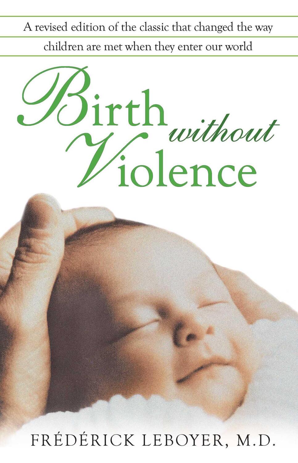 Cover: 9781594772979 | Birth Without Violence | Frédérick Leboyer | Taschenbuch | Englisch