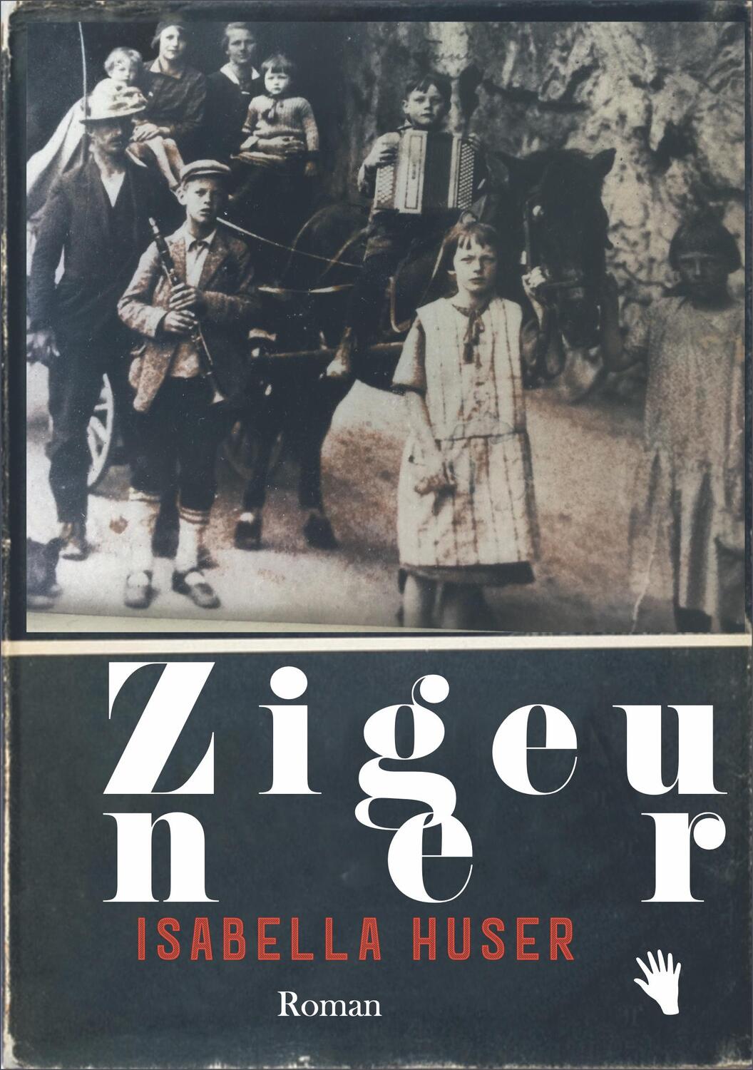 Cover: 9783037620939 | Zigeuner | Isabella Huser | Buch | 255 S. | Deutsch | 2023 | Bilger, R