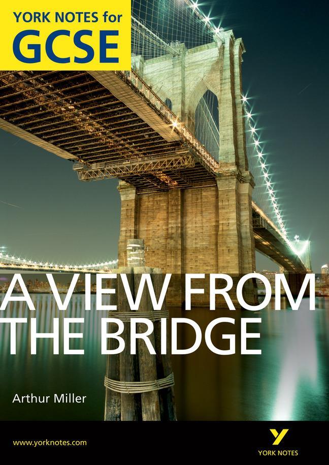 Cover: 9781408270011 | A View From The Bridge: York Notes for GCSE (Grades A*-G) | Shay Daly