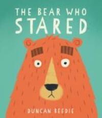 Cover: 9781783703746 | The Bear Who Stared | Duncan Beedie | Buch | Englisch | 2016