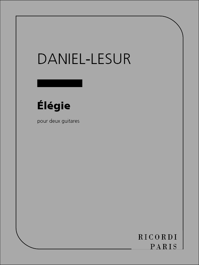 Cover: 9790231201307 | Elegie 2 Guitares | Jean-Yves Daniel-Lesur | Partitur | Ricordi Paris
