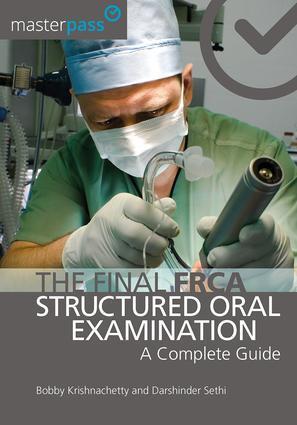 Cover: 9781909368255 | The Final FRCA Structured Oral Examination | A Complete Guide | Buch