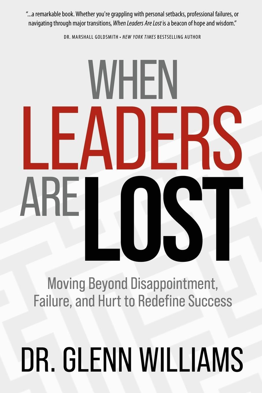 Cover: 9781961194076 | When Leaders are Lost | Glenn Williams | Taschenbuch | Paperback