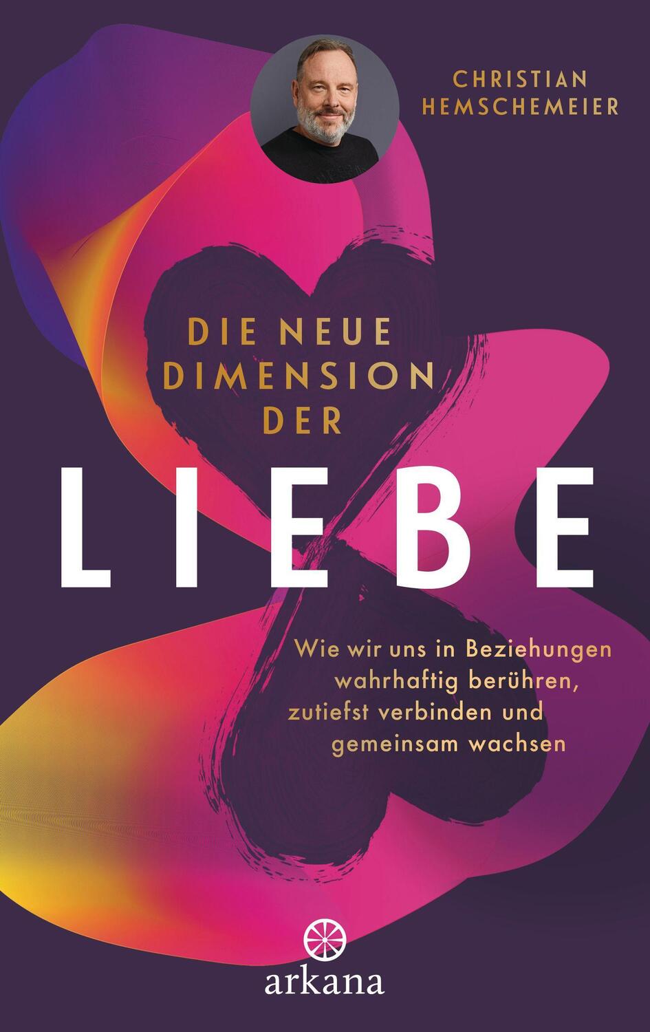 Cover: 9783442342914 | Die neue Dimension der Liebe | Christian Hemschemeier | Buch | 288 S.