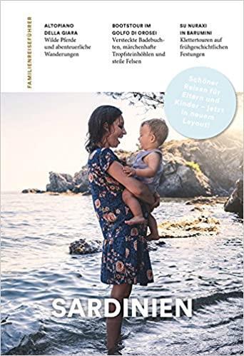 Cover: 9783897407374 | Familienreiseführer Sardinien | Gottfried Aigner | Taschenbuch | 2017
