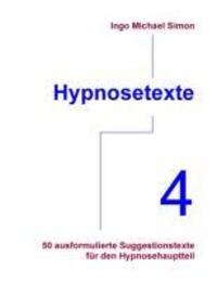 Cover: 9783732246656 | Hypnosetexte. Band 4 | I. M. Simon | Taschenbuch | Paperback