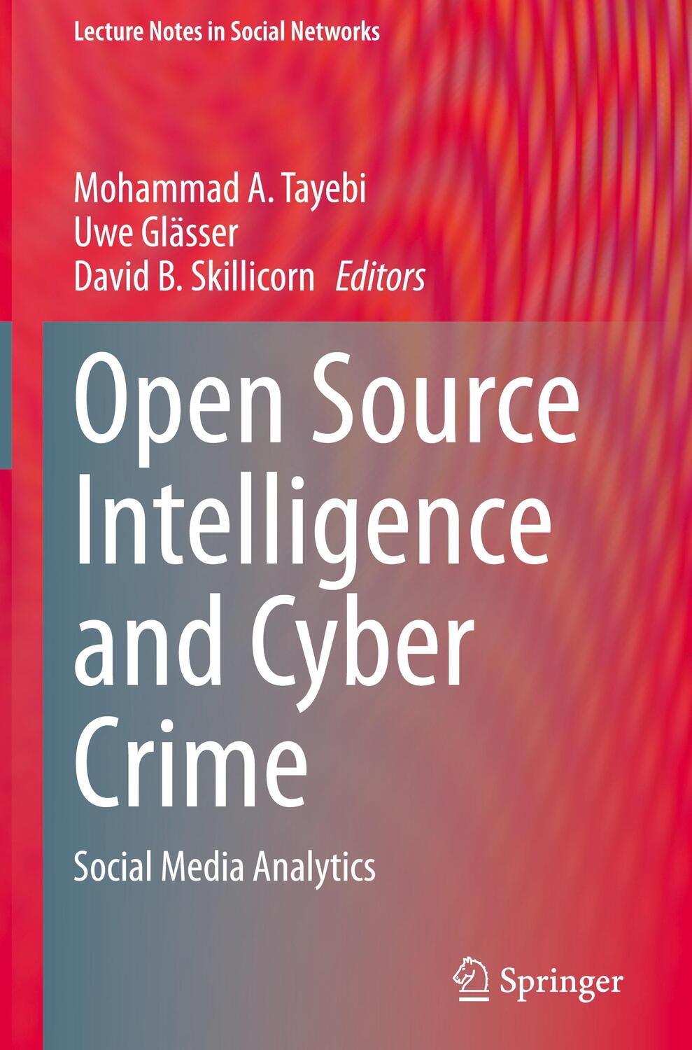 Cover: 9783030412500 | Open Source Intelligence and Cyber Crime | Social Media Analytics | v