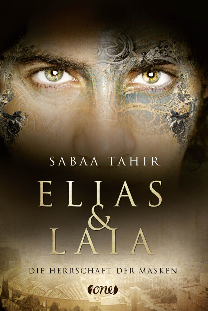 Cover: 9783846600092 | Elias &amp; Laia - Die Herrschaft der Masken | Sabaa Tahir | Buch | 509 S.